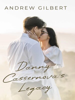 cover image of Danny Cassernova's Legacy